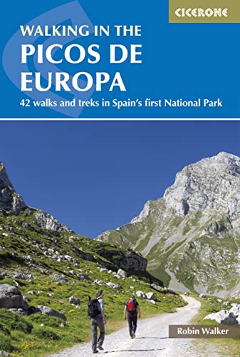 Walking in the Picos de Europa: 42 walks and treks in Spain's first National Park (Cicerone guidebooks)