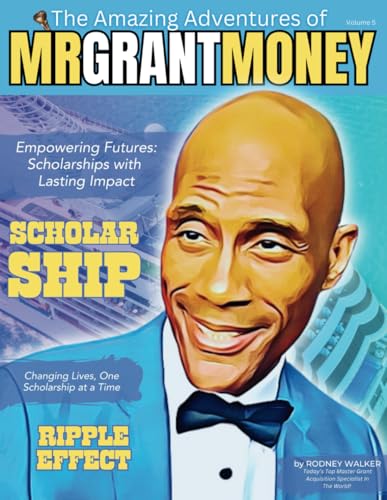 Empowering Futures: Scholarships With Lasting Impact (The Complete Guide to Scholarship Success: A 5-Volume Adventure Series, Band 5) von Strive Press