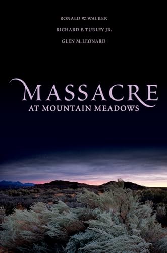 Massacre at Mountain Meadows Massacre at Mountain Meadows von OUP USA