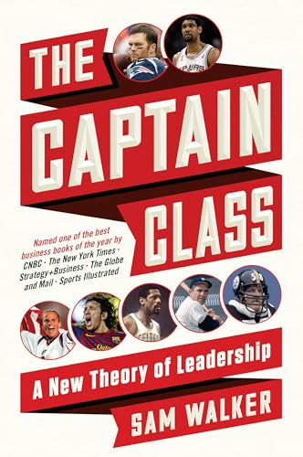 The Captain Class: A New Theory of Leadership von Random House Trade Paperbacks