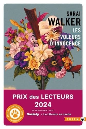 Les voleurs d'innocence: Prix des Lecteurs Gallmeister 2024