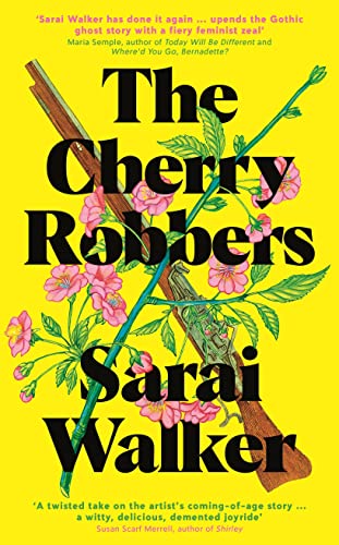The Cherry Robbers (Serpent's Tail Classics) von Serpent's Tail