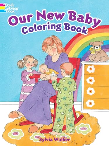 Our New Baby Coloring Book (Dover Coloring Books)