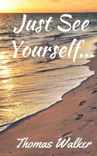 Just See Yourself von CreateSpace Independent Publishing Platform