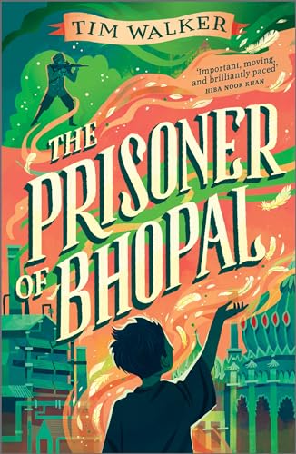 The Prisoner of Bhopal von Andersen Press Ltd