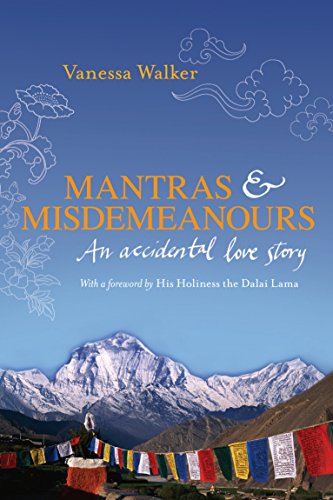 Mantras and Misdemeanours: An accidental love story von Allen & Unwin Academic