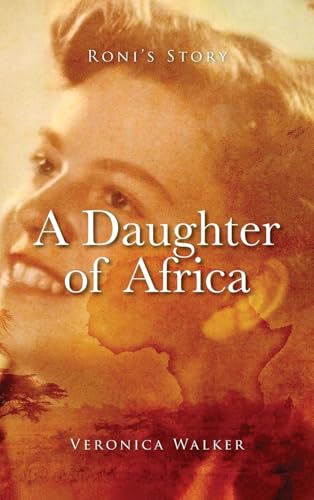 Roni's Story: A Daughter of Africa von Prime Seven Media