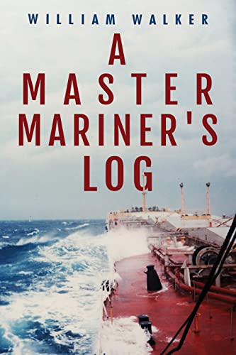 A Master Mariner's Log von Olympia Publishers