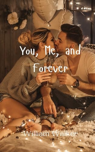 You, Me, and Forever von Creative Arts Management OÜ