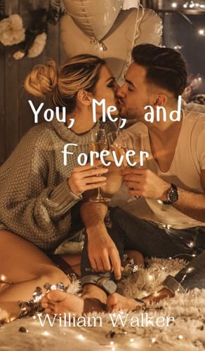 You, Me, and Forever von Creative Arts Management OÜ