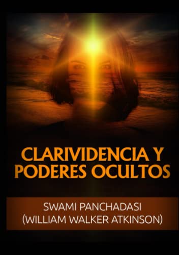 Clarividencia y Poderes ocultos Clarividencia y Poderes ocultos von Stargatebook