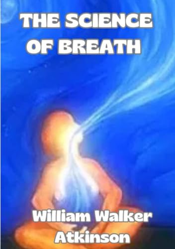 The Science of Breath (translated) von David De Angelis