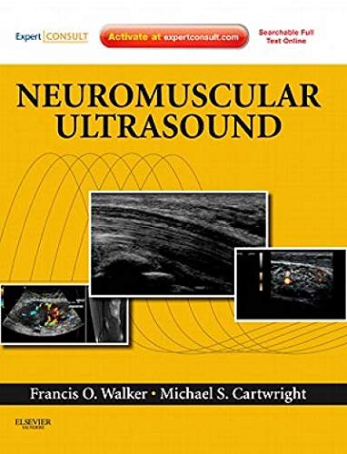 Neuromuscular Ultrasound: Expert Consult - Online and Print von Saunders