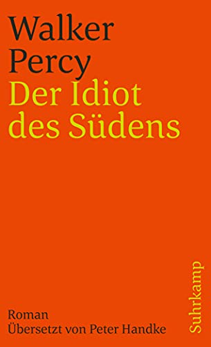 Der Idiot des Südens: Roman (suhrkamp taschenbuch)