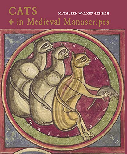 Cats in Medieval Manuscripts von British Library Publishing