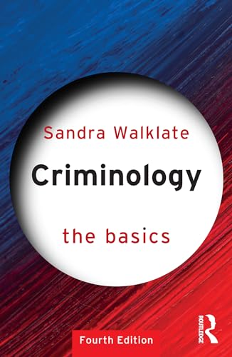 Criminology: The Basics von Routledge