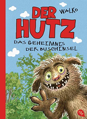 Der Hutz - Das Geheimnis der Buschinsel (Die Hutz-Reihe, Band 3)