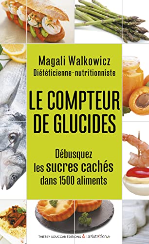 Le compteur de glucides von THIERRY SOUCCAR