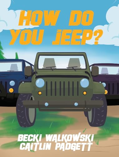 HOW DO YOU JEEP? von Christian Faith Publishing, Inc