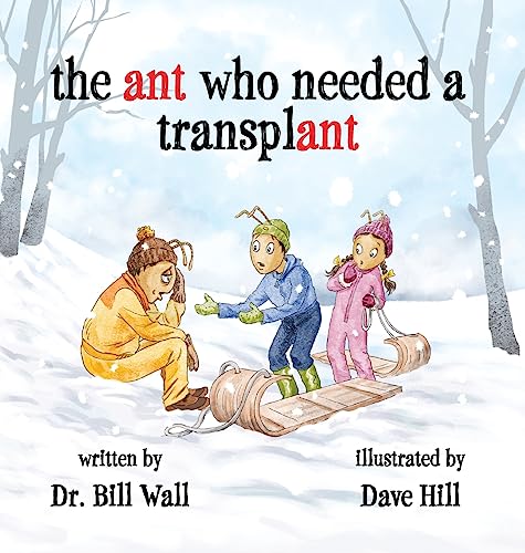 the ant who needed a transplant von FriesenPress
