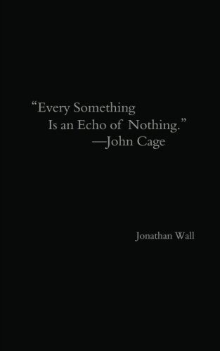 Every Something Is an Echo of Nothing von CreateSpace Independent Publishing Platform