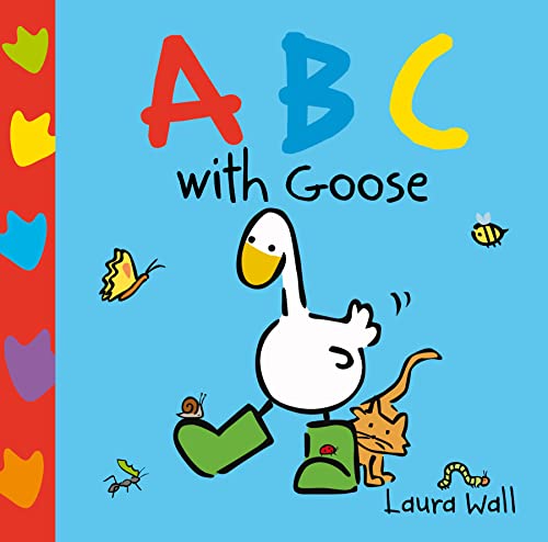 Learn with Goose: ABC (Little Goose Series by Laura Wall) von Award Publications Ltd