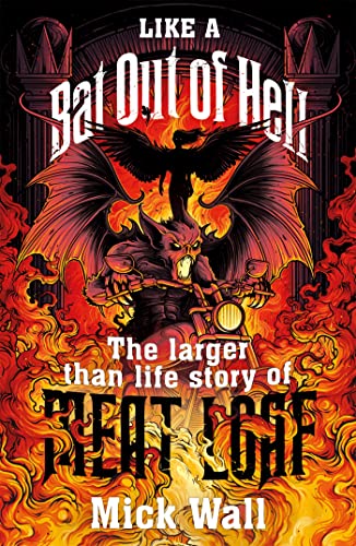Like a Bat Out of Hell: The Larger than Life Story of Meat Loaf von Trapeze