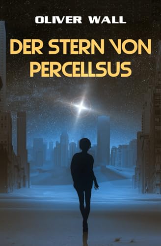 Der Stern von Percellsus von Independently published
