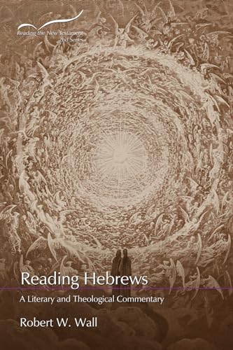 Reading Hebrews: A Literary and Theological Commentary (Reading the New Testament: Second Series) von Smyth & Helwys Publishing, Incorporated