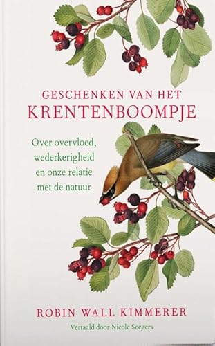Geschenken van het krentenboompje: Over overvloed, wederkerigheid en onze relatie met de natuur von Altamira