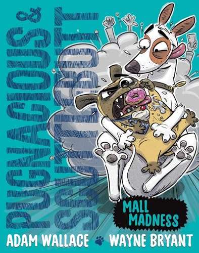 Pugnacious and Scuttlebutt: Mall Madness von Larrikin House Us