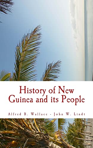 History of New Guinea and its People von CREATESPACE