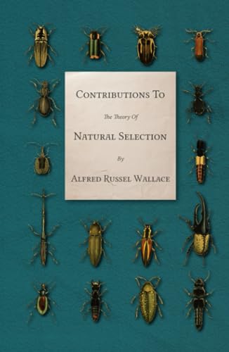 Contributions To The Theory Of Natural Selection Contributions To The Theory Of Natural Selection von Independently published