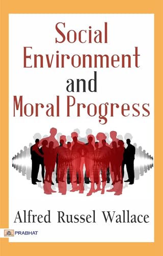 Social Environment and Moral Progress Social Environment and Moral Progress von Anson Street Press
