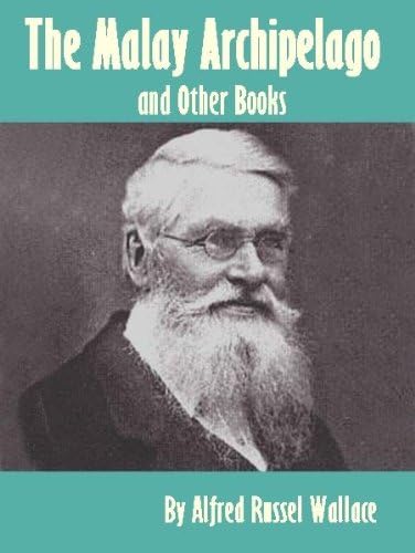 The Malay Archipelago The Malay Archipelago von Anson Street Press