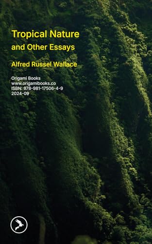Tropical Nature and Other Essays von Origami Books