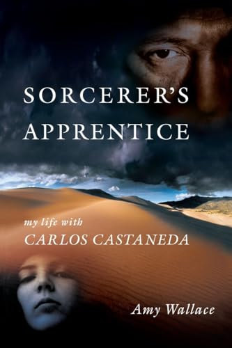 Sorcerer's Apprentice: My Life with Carlos Castenada