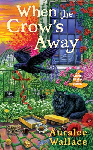 When the Crow's Away (An Evenfall Witches B&B Mystery, Band 2) von Berkley