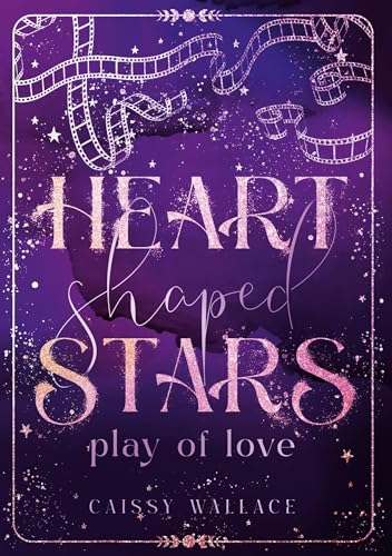 Heart-Shaped Stars: Play of Love von tolino media