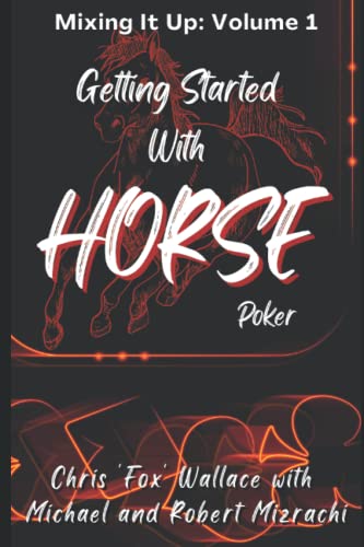 Getting Started With HORSE Poker von Independently published