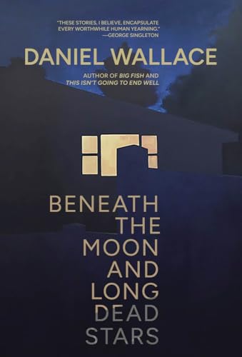Beneath the Moon and Long Dead Stars Beneath the Moon and Long Dead Stars von Bull City Press