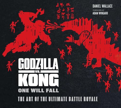 Godzilla vs. Kong: One Will Fall: The Art of the Ultimate Battle Royale (KING KONG)