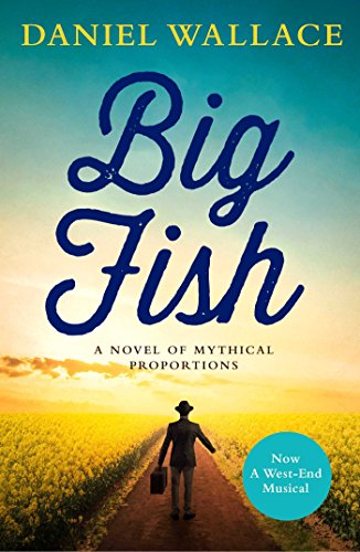 Big Fish: Daniel Wallace von Simon & Schuster