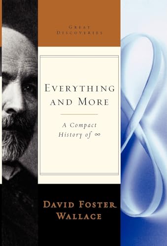 Everything and More: A Compact History of Infinity (Great Discoveries)