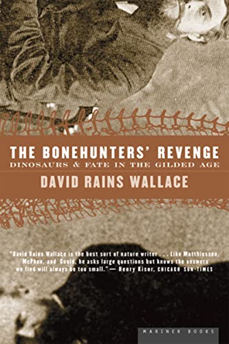 The Bonehunter's Revenge: Dinosaurs and Fate in the Gilded Age von Mariner Books