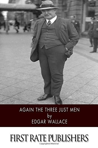 Again the Three Just Men Again the Three Just Men von CreateSpace Independent Publishing Platform