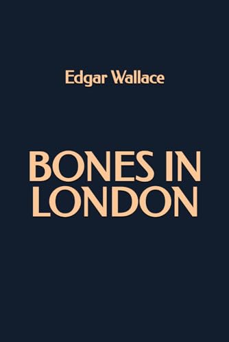 Bones in London Bones in London von Independently published