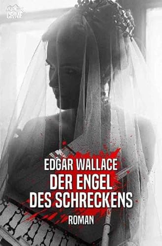 DER ENGEL DES SCHRECKENS: Der Krimi-Klassiker! DER ENGEL DES SCHRECKENS: Der Krimi-Klassiker!