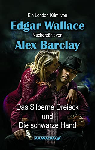 Das Silberne Dreieck und Die schwarze Hand Das Silberne Dreieck und Die schwarze Hand