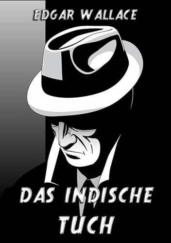 Das indische Tuch Das indische Tuch von Jazzybee Verlag